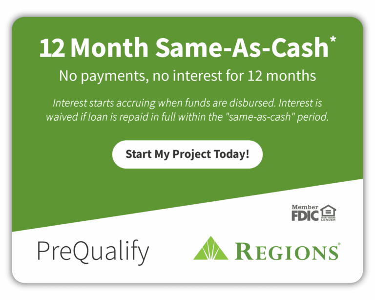 12 month same-as-cash offer with no payments or interest, Regions and PreQualify logos, Start My Project Today button.